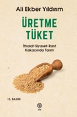 Üretme Tüket - Ali Ekber Yıldırım - 1