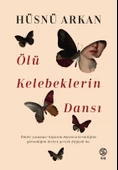 Ölü Kelebeklerin Dansı - Hüsnü Arkan - 1