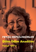 Dilim Dilim Anadilim - Türkçe 'Off'-3 - Feyza Hepçilingirler - 1
