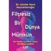 Filtresiz Bir Dünya Mümkün - 1