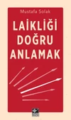 Laikliği Doğru Anlamak - 1
