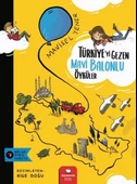 Türkiye yi Gezen Mavi Balonlu Öyküler - 1