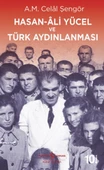Hasan-Ali Yücel ve Türk Aydınlanması - 1