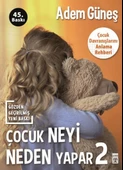 Çocuk Neyi Neden Yapar? 2 - 1