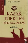 Kazak Türkçesi Bibliyografyası I-II Cilt (2 Kitap Takım) - 1