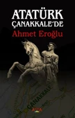Atatürk Çanakkale'de - 1