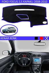 Ford Focus 2,5 Kapaklı 2005-2010 Için Uygun Torpido Koruma Halısı Siyah Kenar Renk Mavi - 1