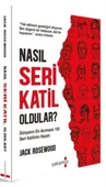 Nasıl Seri Katil Oldular? - 1