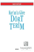 KURANA GÖRE DÖRT TERİM - MEVDUDİ -  BEYAN - 2
