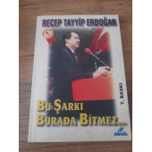 RECEP TAYYİP ERDOĞAN BU ŞARKI BURADA BİTMEZ (ikinci el ürün) - 1