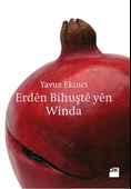 Erden Bihuşte Yen Winda - 1