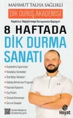 8 Haftada Dik Durma Sanatı - 1