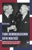 Türk Demokrasisinin Sıfır Noktası - 1
