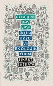 Gençlerle Baş Başa İklim Krizi ve Ekolojik Yıkım - 1