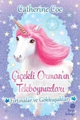 Fırtınalar ve Gökkuşakları-Çiçekli Orman'ın Tekboynuzları - 1