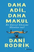 Daha Adil, Daha Makul Bir Küresel Ekonomi Mümkün Mü? - 1
