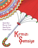 Kırmızı Şemsiye - 1