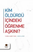 Kim Öldürdü İçindeki Öğrenme Aşkını ? - 1