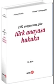 1982 Anayasasına Göre Türk Anayasa Hukuku - 1