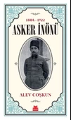 1884 -1922 Asker İnönü - 1