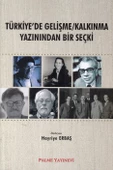 Türkiye de Gelişme Kalkınma Yazınından Bir Seçki - 1