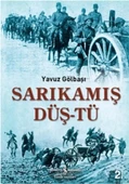 Sarıkamış Düş-tü - 1