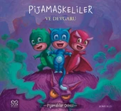 Pijamalılar Çetesi - Pijamaskeliler ve Devgaru - 1