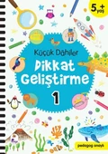 Küçük Dahiler Dikkat Geliştirme 1 - 5+ Yaş (Pedagog Onaylı) - 1