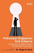 Psikolojiyi Değiştiren Kırk Çalışma - Psikoloji Araştırmaları Tarihinde Yolculuk - 1