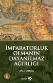 İmparatorluk Olmanın Dayanılmaz Ağırlığı - 1