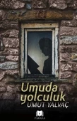 Umuda Yolculuk - 1