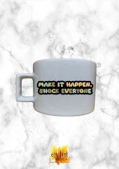 Motivasyon Temalı İngilizce Özel Tasarım Baskılı Kupa Bardak Espresso Türk Kahvesi Bardağı - 1