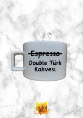 Double Türk Kahvesi Temalı Kahve Özel Tasarım Baskılı Kupa Bardak Espresso Türk Kahvesi Bardağı - 1