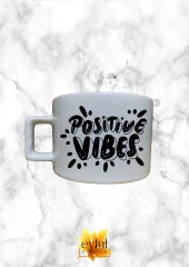 Positive Vibes Renkli Motivasyon Özel Tasarım Baskılı Kupa Bardak Espresso Türk Kahvesi Bardağı thumbnail 1