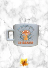 Do You Believe Magic Motivasyon Temalı Kahve Özel Tasarım Baskılı Kupa Bardak Espresso Türk Kahvesi - 1
