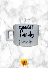 Current Family Favorite Yazılı Eğlenceli Özel Tasarım Baskılı Kupa Bardak Espresso Türk Kahvesi - 1