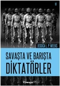 Savaşta ve Barışta Diktatörler - 1