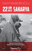 22 Gün 22 Gece Sakarya - Mustafa Kemal Paşa'nın Sakarya'da En Sıkıntılı Günleri - 1