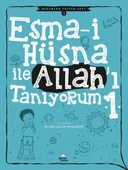 Esma-i Hüsna İle Allah'ı Tanıyorum 1 - Değerler Eğitimi Seti 3 - 1
