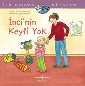 İnci’nin Keyfi Yok - 1