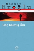 Geç Kalmış Ölü - 1