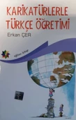 Karikatürlerle Türkçe Öğretimi - 1