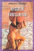 Uygarlık Yargılanıyor - 1