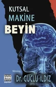 Kutsal Makine Beyin - 1