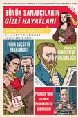 Büyük Sanatçıların Gizli Hayatları - 1