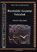 Biyolojide Geçmişe Yolculuk - 1