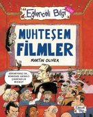 Eğlenceli Bilgi - Muhteşem Filmler - 1