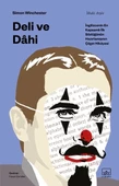 Deli ve Dâhi - İngilizcenin En Kapsamlı İlk Sözlüğünün Hazırlanışının Çılgın Hikâyesi - 1