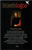 Felsefelogos Sayı 54 - Machiavelli - 1