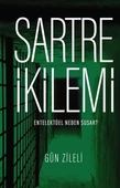 Sartre İkilemi - Entelektüel Neden Susar - 1